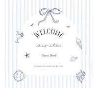 Welcome Visitor Guest Book: A Coastal Cottage-Inspired Vacation Log | 100 Guests | 8.5 x 8.5" | Welcoming Page Included