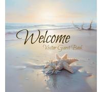 Welcome Visitor Guest Book - Coastal Nautical, Beach Vacation Guest Book, Elegant and Beachy Design: for Airbnb, VRBO, Vacation home, Bed and ... Motel and Hotel, Visitor Book, 150 pages.