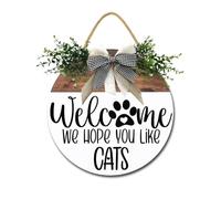 Welcome We Hope You Like Cats Sign for Front Door Decorations, Rustic Round Wood Holiday Sign, Front Door Wreath Burlap Wooden Hanging Signs for Outdoor Farmhouse Porch Home Christmas Holiday Decor