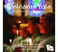 Welcome Yule: A Chorister's Christmas