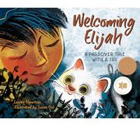 Welcoming Elijah: A Passover Tale with a Tail