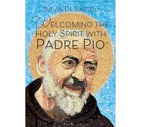 Welcoming the Holy Spirit with Padre Pio