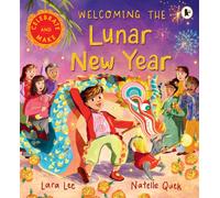 Welcoming the Lunar New Year : The perfect gift for Lunar New Year - a heartfelt, interactive picture book with a recipe and hands on activities to try!