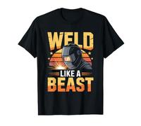 Weld Like A Beast Welding Welder Metalwork Value Graphic T-Shirt