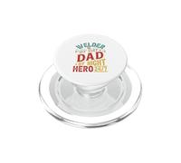 Welder Funny Joke Dad Proud Hero Father's Day Proud Job PopSockets PopGrip for MagSafe