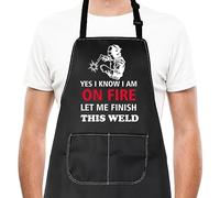 Welder Lover Gift Yes I Know I Am On Fire Let Me Finish This Weld Apron New Job Graduate For Welder Husband Brother Dad Gift (Yes I Know)