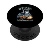 Welder Turning Raw Into Rake Welding Pride PopSockets Adhesive PopGrip