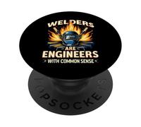 Welders Are Engineers With Common Sense PopSockets Adhesive PopGrip