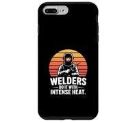 Welders Do It With Intense Heat Welding Humor Case for iPhone 7 Plus/8 Plus