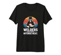 Welders Do It with Intense Heat Welding Humor Premium T-Shirt
