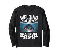 Welding Below Sea Level Since Day One Underwater Welder Long Sleeve T-Shirt