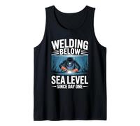 Welding Below Sea Level Since Day One Underwater Welder Tank Top