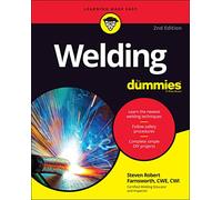 Steven Robert Farnsworth – Welding For Dummies – Trade Paperback (2021)