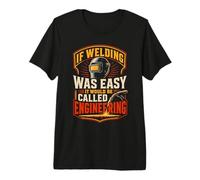 Welding Helmet Trade Worker Funny Weld Premium T-Shirt
