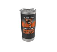 Welding Hood Make Me Look Smarter Than You Welder Pride Stainless Steel Insulated Tumbler