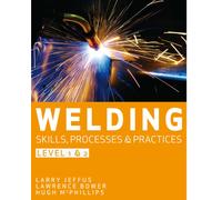 Welding Skills, Processes and Practices : Level 2