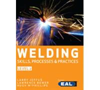 Welding Skills, Processes and Practices: Level 2