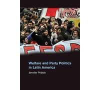 Welfare and Party Politics in Latin America