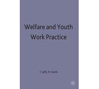Welfare and Youth Work Practice