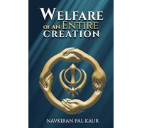 Welfare of an Entire Creation