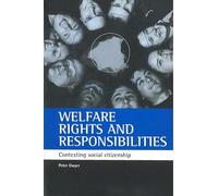 Welfare rights and responsibilities: Contesting social citizenship