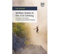 Welfare States in the 21st Century: The New Five Giants Confronting Societal Progress