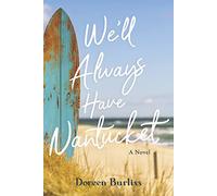 We'll Always Have Nantucket