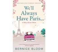 We'll Always Have Paris: A Mary Brown book (The Mary Brown novels)