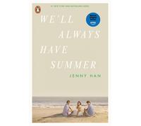 We'll Always Have Summer Book 3 in the Summer I Turned Pretty Series Summer T...