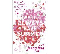 We'll Always Have Summer by Jenny Han (2012-05-03)