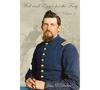 Well and Eager for the Fray: Volume 1