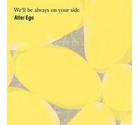 WE'LL BE ALWAYS ON YOUR SIDE