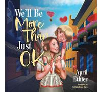 We'll Be More Than Just OK