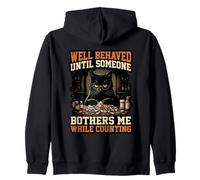 Well Behaved Until Someone Bothers Me Counting Pharmacy Cat Zip Hoodie