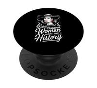 Well Behaved Women Make The History PopSockets Adhesive PopGrip