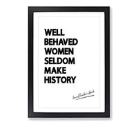 Well Behaved Women Typography Framed Print | A2 Black Framed Wall Art | Ready to Hang | Modern Positive Affirmations Picture | Living Room Bedroom Lounge Office