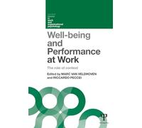 Well-being and Performance at Work: The role of context (Current Issues in Work and Organizational Psychology)