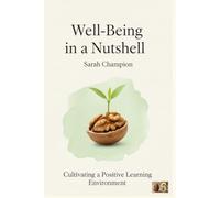 Well-Being in a Nutshell (Teaching in a Nutshell)