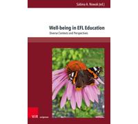Well-being in EFL Education : Diverse Contexts and Perspectives