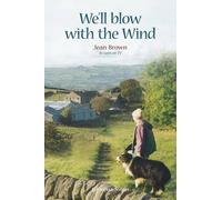 We'll Blow with the Wind