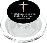 Well Done Good and Faithful Servant Christian Bible Verse PopSockets PopGrip for MagSafe