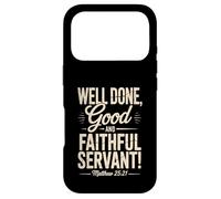 Well Done Good And Faithful Servant Vintage Matthew 25:21 Case for iPhone 17 Pro
