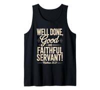 Well Done Good and Faithful Servant Vintage Matthew 25:21 Tank Top