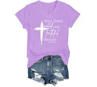 Well Done, My Good and Faithful Servant Shirt Cross Graphic Tees V-Neck Short Sleeve Tops Light Purple