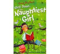 (Well Done, the Naughtiest Girl) By Enid Blyton (Author) Paperback on (Feb , 2008)