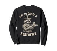 Well Dressed Raccoon Off to Cause a Kerfuffle Sweatshirt