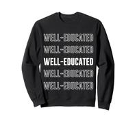 Well-educated Sweatshirt