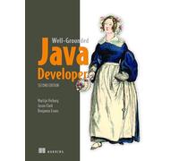 Well-Grounded Java Developer, The: (2nd edition)