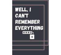 Well, I Can't Remember Everything: Password Book Alphabetical with Tabs