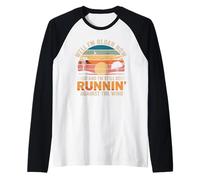 Well I’m Older Now But I’m Still Running Against The Wind Raglan Baseball Tee